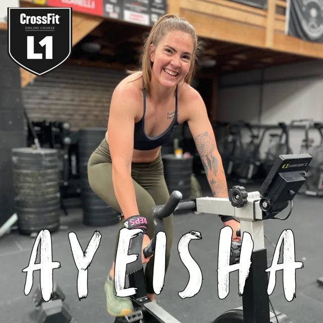 Ayeisha, CrossFit Level 1 coach